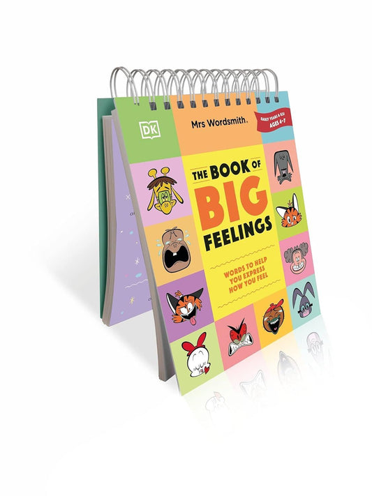 Mrs Wordsmith The Book of Big Feelings Ages 4–7 (Early Years & Key Stage 1) : Hundreds of Words t...