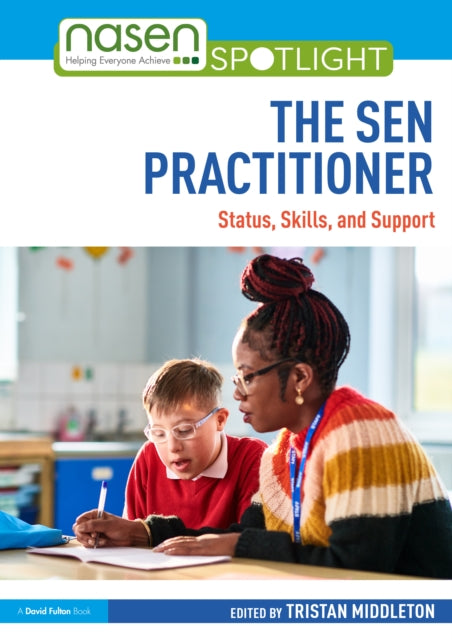 The SEN Practitioner : Status, Skills, and Support