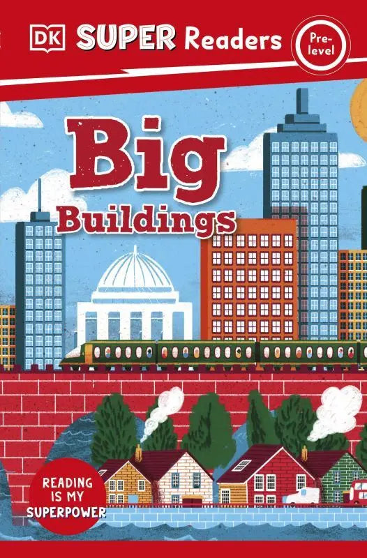 DK Super Readers Pre-Level Big Buildings | The Dyslexia Shop