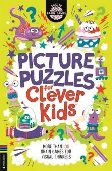 Picture Puzzles for Clever Kids® : More than 100 dyslexia-friendly brain games for visual thinkers | The Dyslexia Shop