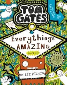 Tom Gates: Everything's Amazing (sort of) | The Dyslexia Shop