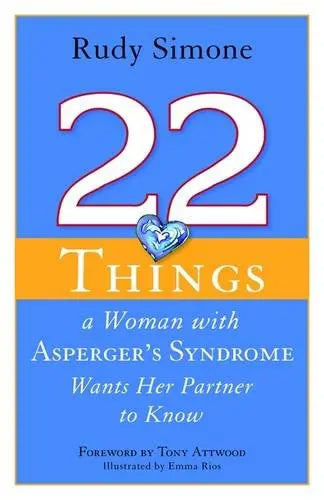 22 Things a Woman with Asperger's Syndrome Wants Her Partner to Know | The Dyslexia Shop