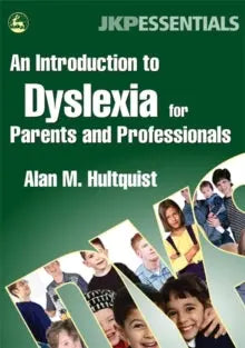 An Introduction to Dyslexia for Parents and Professionals | The Dyslexia Shop