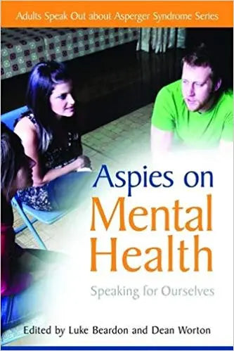 Aspies on Mental Health | The Dyslexia Shop