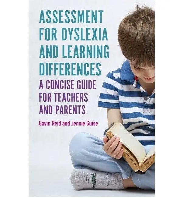 Assessment for Dyslexia and Learning Differences : A Concise Guide for Teachers and Parents | The Dyslexia Shop
