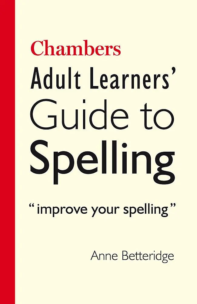 Chambers Adult Learners' Guide to Spelling | The Dyslexia Shop