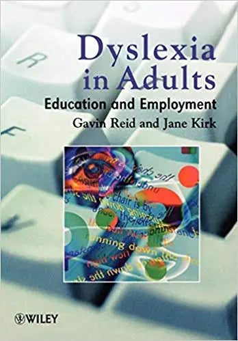 Dyslexia in Adults : Education and Employment | The Dyslexia Shop