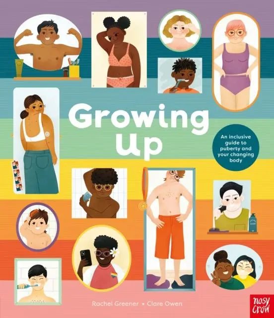 Growing Up: An Inclusive Guide to Puberty and Your Changing Body | The Dyslexia Shop