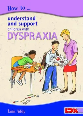 How to Understand and Support Children with Dyspraxia | The Dyslexia Shop