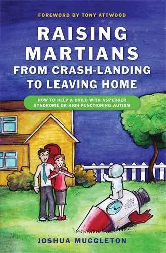 Raising Martians - from Crash-landing to Leaving Home | The Dyslexia Shop