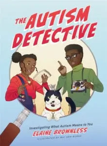 The Autism Detective : Investigating What Autism Means to You | The Dyslexia Shop