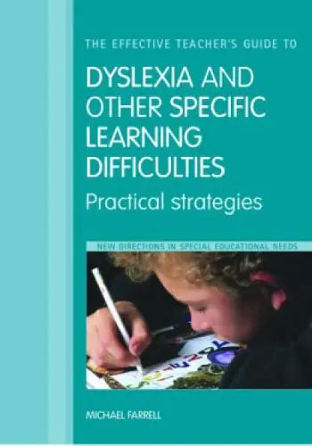 The Effective Teacher's Guide to Dyslexia and other Learning Difficulties (Learning Disabilities) : Practical strategies | The Dyslexia Shop