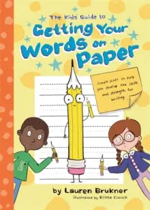 The Kids' Guide to Getting Your Words on Paper : Simple Stuff to Build the Motor Skills and Strength for Handwriting | The Dyslexia Shop