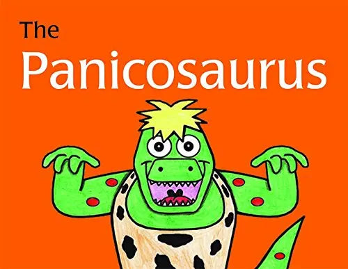 The Panicosaurus: Managing Anxiety in Children Including Those with Asperger | The Dyslexia Shop