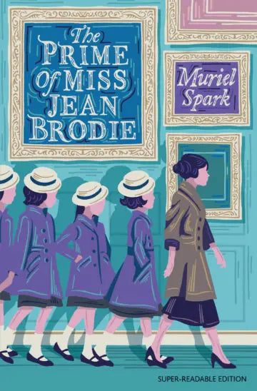 The Prime of Miss Jean Brodie - Dyslexia Friendly Edition | The Dyslexia Shop