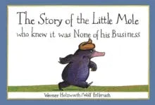 The Story of the Little Mole who knew it was none of his business | The Dyslexia Shop