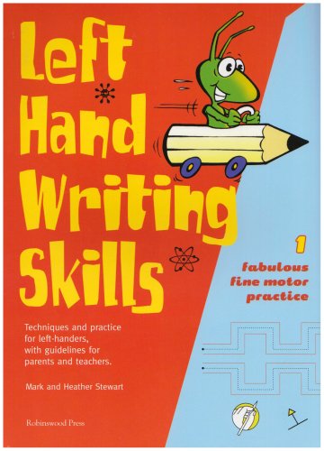 Left Hand Writing Skills: Fabulous Fine Motor Practice Book 1
