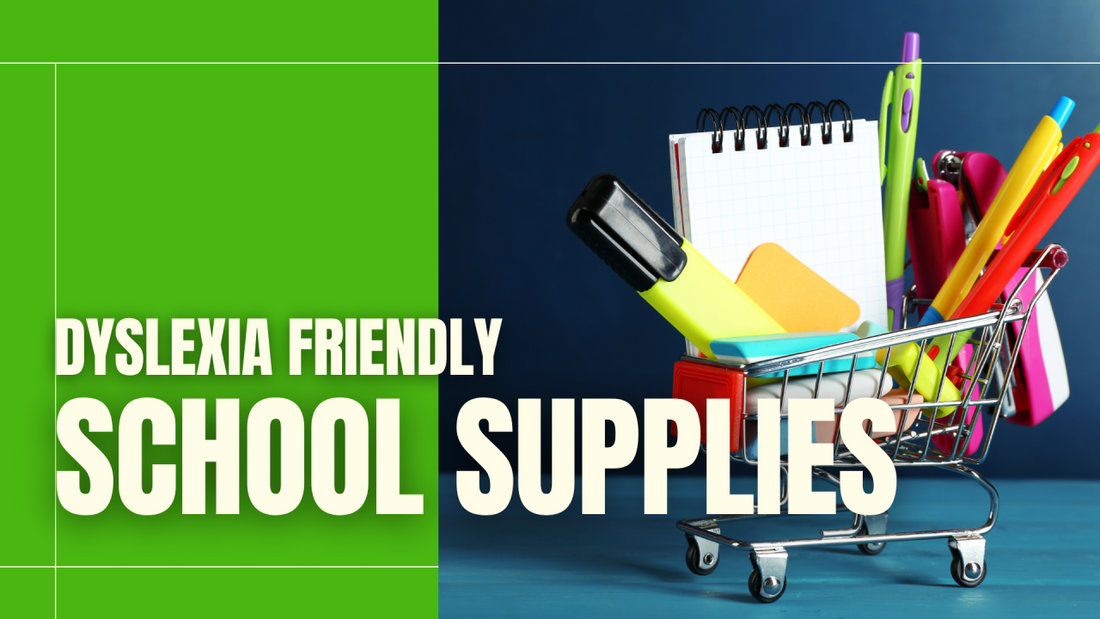 The Ultimate Dyslexia-Friendly School Supply List