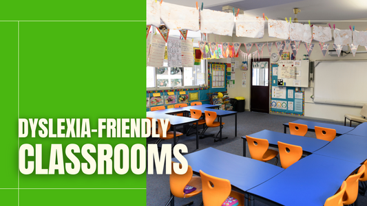 New Year, New Strategies: Setting Up A Dyslexia-Friendly Classroom For 2026