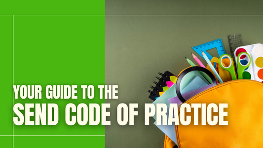 The SEND Code of Practice Explained: Guide for Schools and SENCOs