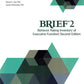 BRIEF 2 Self-Report Scoring Summary/Profile Forms