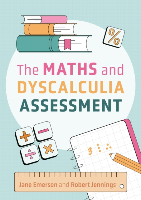 The Maths and Dyscalculia Assessment – Identify Gaps & Plan Support