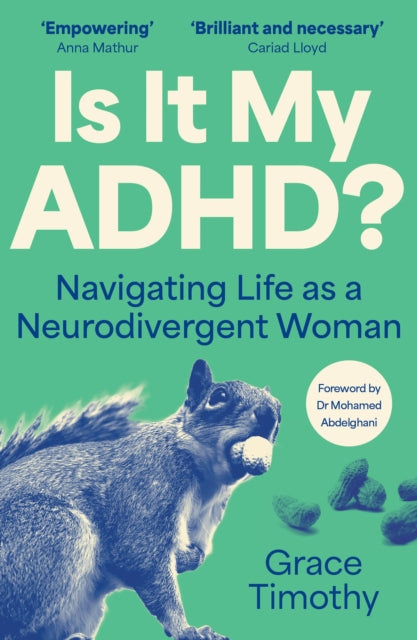 Is It My ADHD? : Navigating Life as a Neurodivergent Woman