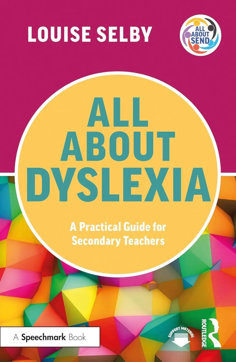 All About Dyslexia: A Practical Guide for Secondary Teachers | The Dyslexia Shop