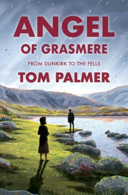 Angel of Grasmere : From Dunkirk to the Fells | The Dyslexia Shop