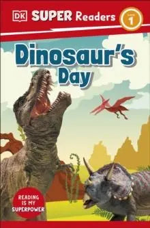 DK Super Readers Level 1 Dinosaur's Day | The Dyslexia Shop