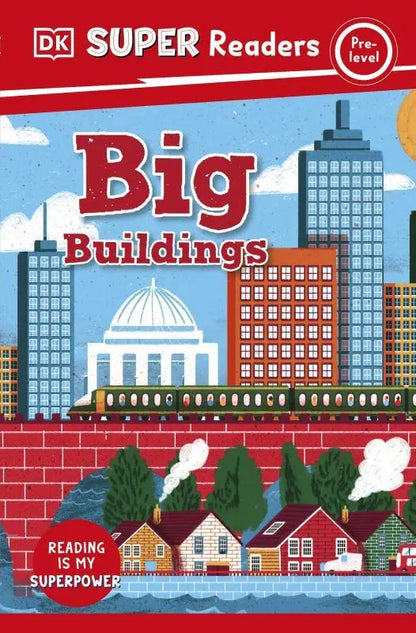 DK Super Readers Pre-Level Big Buildings | The Dyslexia Shop