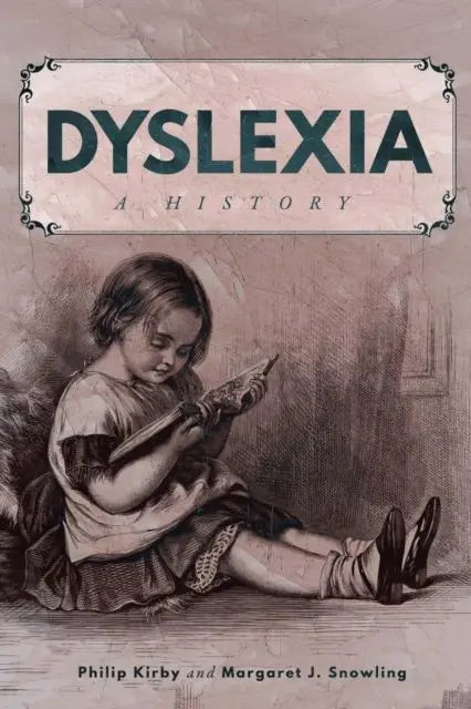 Dyslexia: A History | The Dyslexia Shop
