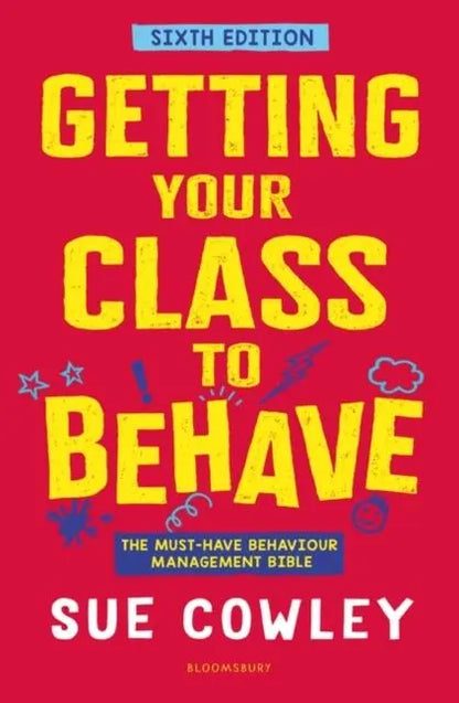 Getting Your Class to Behave : The must-have behaviour management bible | The Dyslexia Shop