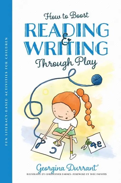How to Boost Reading and Writing Through Play : Fun Literacy-Based Activities for Children | The ...