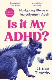 Is It My ADHD? : Navigating life as a neurodivergent adult | The Dyslexia Shop