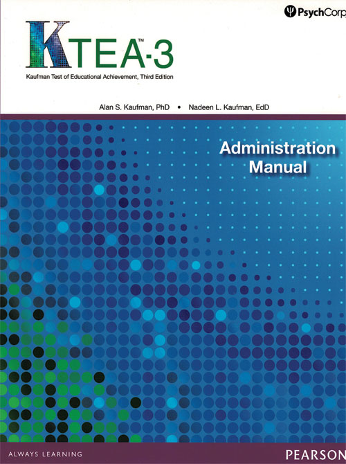 KTEA-3 - Kaufman Test of Educational Achievement - Form A Kit - The ...