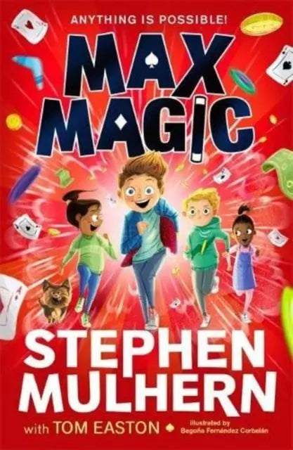 Max Magic : the hilarious, action-packed adventure from Stephen Mulhern! | The Dyslexia Shop