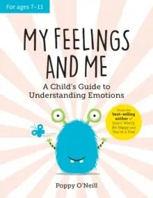 My Feelings and Me : A Child's Guide to Understanding Emotions | The Dyslexia Shop