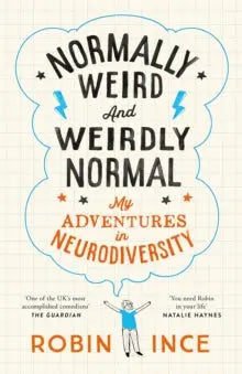 Normally Weird and Weirdly Normal : My Adventures in Neurodiversity | The Dyslexia Shop