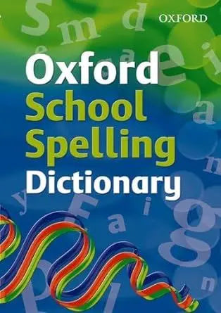 Oxford School Spelling Dictionary | The Dyslexia Shop