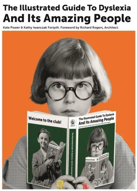 The Illustrated Guide to Dyslexia and Its Amazing People | The Dyslexia Shop