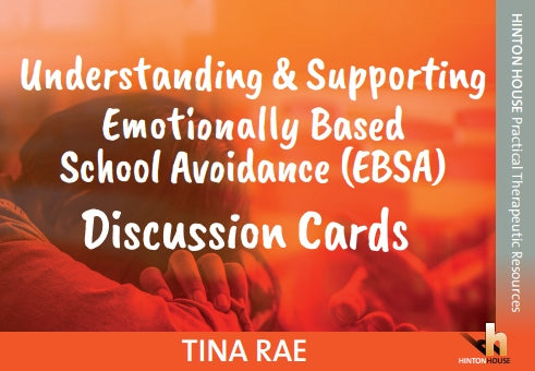 Understanding & Supporting Emotionally Based School Avoidance Workbook and Discussion Cards Set o...
