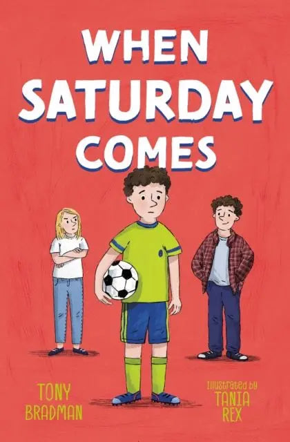 When Saturday Comes | The Dyslexia Shop