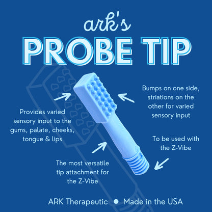 ARK Z-Vibe Probe Tip – Versatile Oral Motor Therapy Tool for All Ages