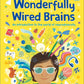 Wonderfully Wired Brains : An Introduction to the World of Neurodiversity