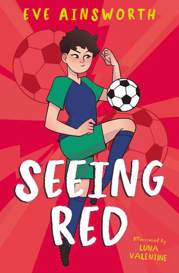 Seeing Red by Eve Ainsworth – A Heartfelt Football Story for Young Readers