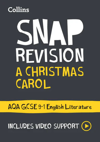 A Christmas Carol: AQA GCSE 9-1 English Literature Text Guide: Ideal for the 2025 and 2026 exams (Collins GCSE Grade 9-1 SNAP Revision)
