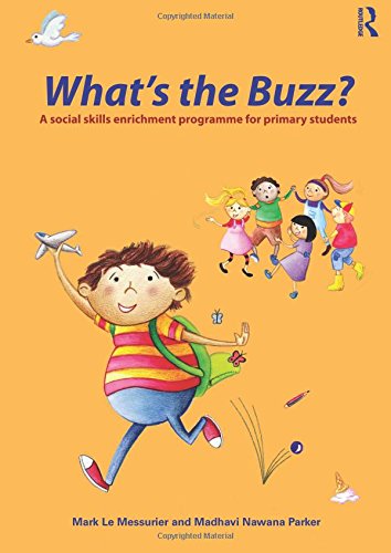What's The Buzz? - A Social Skills Enrichment Programme For Primary Students