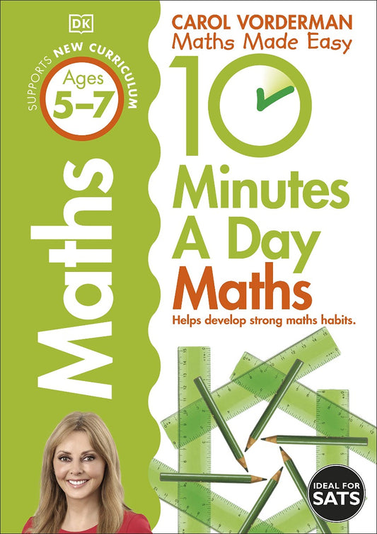 10 Minutes a Day Maths Ages 5-7 Key Stage 1: (Made Easy Workbooks) - 9781409365419