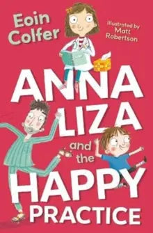 Anna Liza and the Happy Practice (new edition) | The Dyslexia Shop